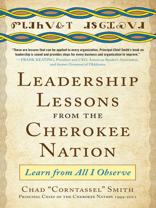 Title details for Leadership Lessons from the Cherokee Nation by Chad "Corntassel" Smith - Available